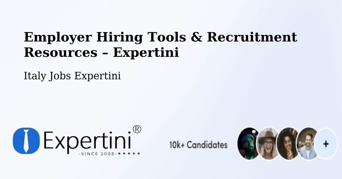 Employer Hiring Tools & Recruitment Resources – Cis - Cis, Italy Jobs Expertini